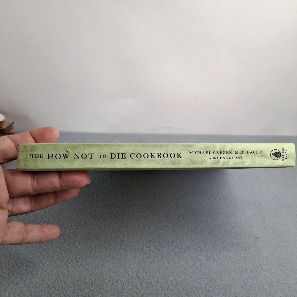 The How Not to Die Cookbook Michael Greger 2017 Hardcover